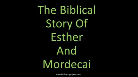 The Biblical Story Of Esther And Mordecai-Bibleandprayers.com