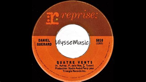 Daniel Gu Rard Quatre Vents Four Strong Winds Youtube