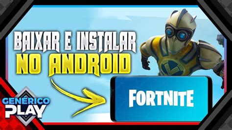 Como Baixar E Instalar Fortnite Oficial Para Android Youtube