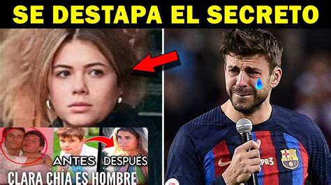 IMPACTANTE Clara Chía novia de Piqué es un HOMBRE confirman que es