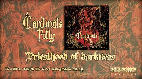 CARDINALS FOLLY PRIESTHOOD OF DARKNESS TRACK PREMIERE YouTube