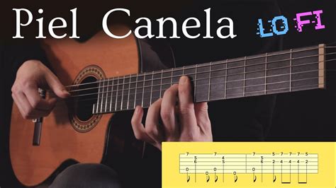 Piel Canela Lo Fi Fingerstyle Guitar Cover TABs Accords Chordify