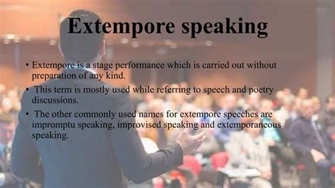 Extempore Speaking Tips For Impromptu Speeches Without Preparation Ppt