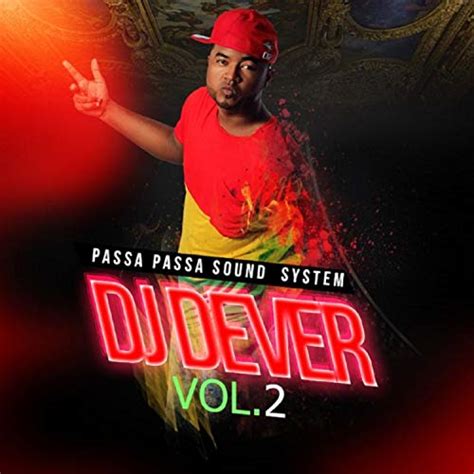 Passa Passa Sound System Vol 2 Dj Dever Digital Music