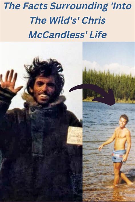 The Facts Surrounding Into The Wilds Chris Mccandless Life In 2022