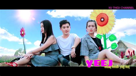 Yeej Muaj Hnub Yog Koj By Xij Thoj [original 2020] Youtube