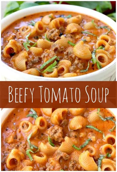 Beefy Tomato Soup An Easy Beef Macaroni Soup Recipe