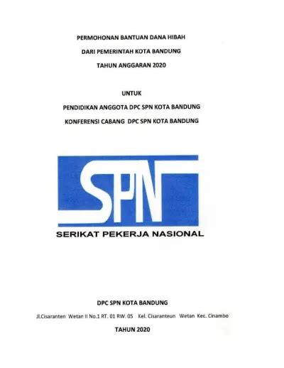 PROPOSAL PERMOHONAN BANTUAN DANA HIBAH TAHUN 2020 DPC SPN KOTA BANDUNG