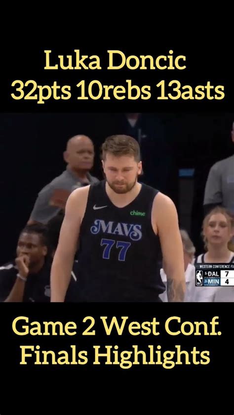 Luka Doncic Pts Rebs Asts Game West Conf Finals Highlights