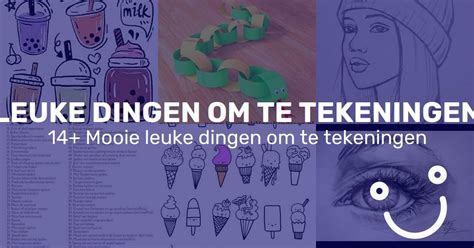 Leuke Dingen Om Te Tekenen Simpele Voorbeelden