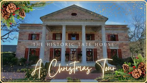 The Historic Tate House Mansion A Christmas Tour Youtube