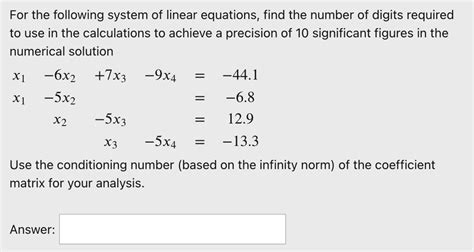 Solved For The Following System Of Linear Equations Find The Number