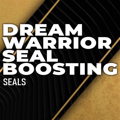 Dream Warrior Seal Boosting Guardian Boost 1 Boosting Carry