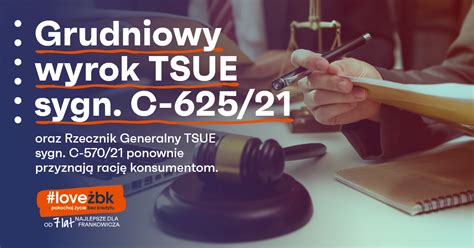 Grudniowy Wyrok TSUE Sygn C 625 21 Oraz Rzecznik Generalny TSUE Sygn