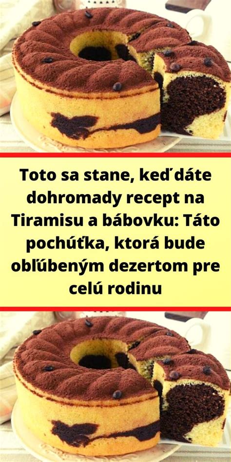 Toto sa stane keď dáte dohromady recept na Tiramisu a bábovku Táto