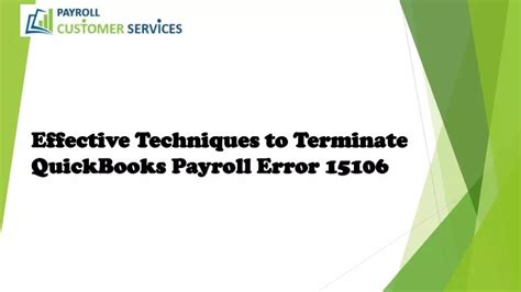 PPT How To Urgently Resolve The QuickBooks Payroll Error 15106