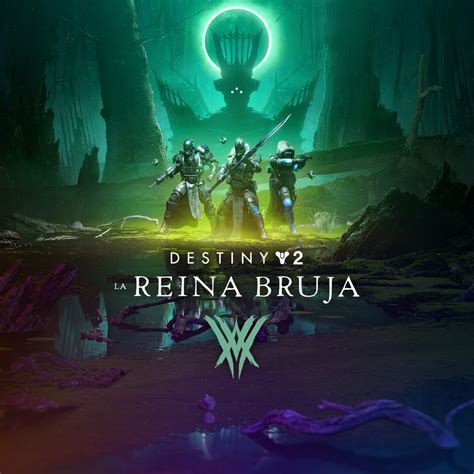 Destiny 2 La Reina Bruja