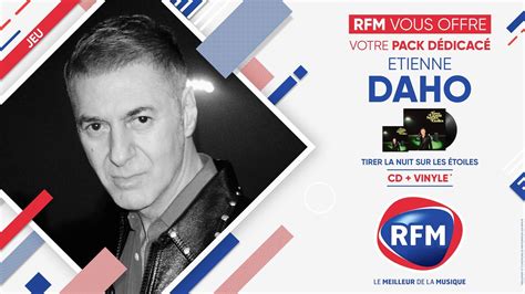 Rfm Vous Offre Votre Pack D Dicac Etienne Daho Cd Et Vinyle