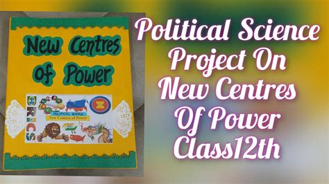 Project On New Centres Of Power Class Th Political Science Chapter