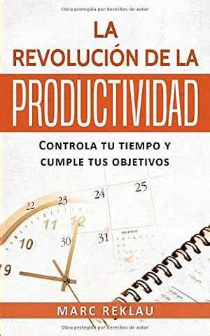 Los 10 Mejores Libros Sobre Productividad Personal 2022 Hot Sex Picture