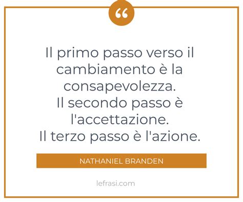 Il primo passo verso il cambiamento è la consapevolezza