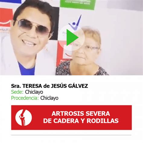 Teresa De Jesus Galvez Artrosis Severa De Cadera Y Rodillas