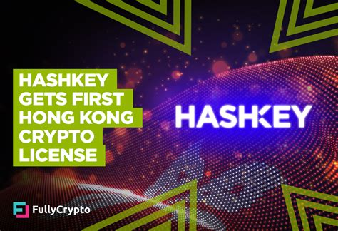 Hashkey Gets First Hong Kong Retail Crypto License