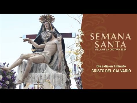 SEMANA SANTA LA OROTAVA 2024 DÍA A DÍA EN 1 MINUTO CRISTO DEL