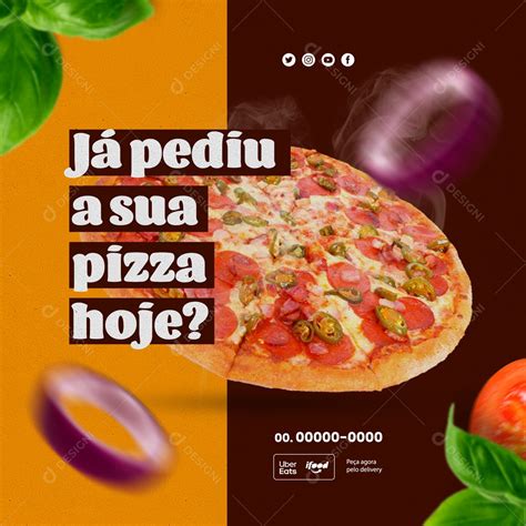 Já Pediu Sua Pizza Hoje Pizzaria Social Media PSD Editável download