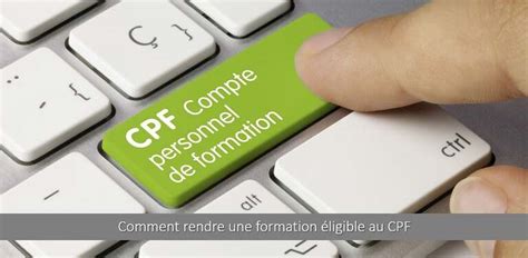 Comment rendre une formation éligible au CPF en 2021