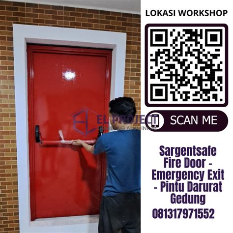 Jual Sargentsafe Fire Door Emergency Exit Pintu Darurat Gedung