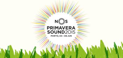 NOS Primavera Sound 2015 Cartaz NOS Primavera Sound 2015 Festivais