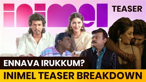 Inimel Teaser Breakdown Lokesh Kanagaraj Inimel Music Album