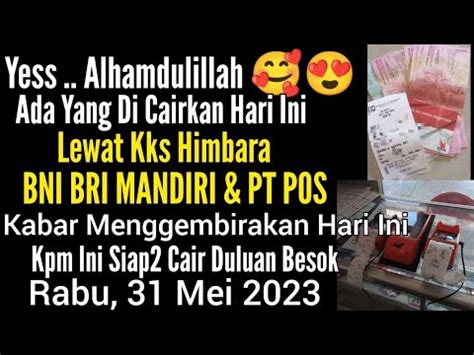 YESS ALHAMDULILLAH ADA YANG CAIR HARI INI 31 MEI 2023 SP2D PENCAIRAN