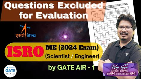 ISRO ME 2024 Exam Questions Excluded For Evaluation By GATE AIR 1