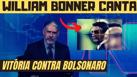 Bolsonaro Pode Ser Chamado De Genocida William Bonner Canta Vit Ria