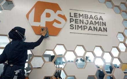 Apa Peran Dan Fungsi LPS Begini Penjelasan Lengkapnya