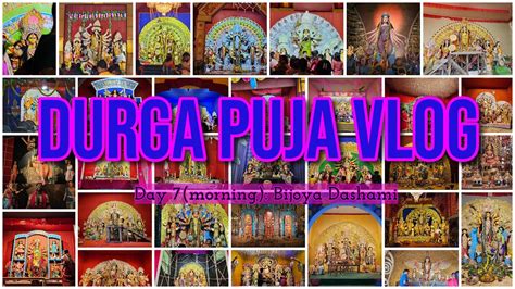 Kolkata Durga Puja Day Bijoya Dashami Vlog Part Of The Series