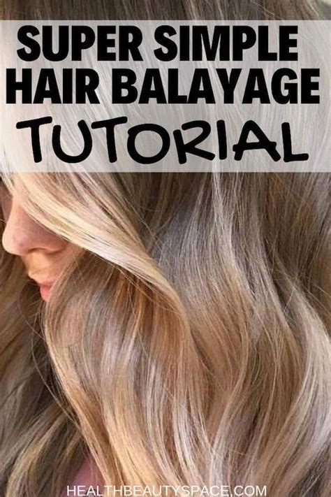 Super Simple Balayage With Step By Step Tutorial Exelenciaenideas