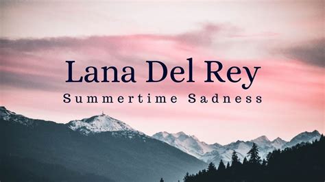 Lana Del Rey Summertime Sadness Youtube