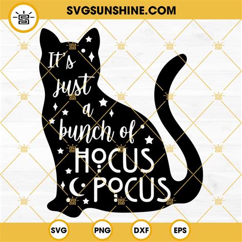 Thackery Binx Black Cat Hocus Pocus SVG, It's Just A Bunch Of Hocus ...