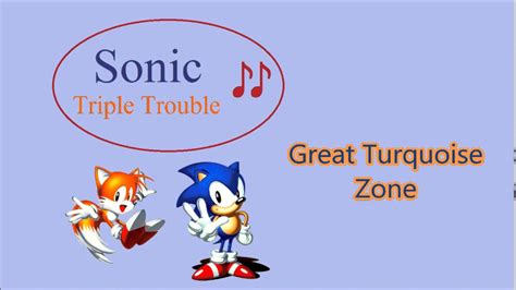 Sonic Triple Trouble Videospielmusik Great Turquoise Zone Youtube