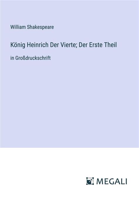 K Nig Heinrich Der Vierte Der Erste Theil William Shakespeare Buch