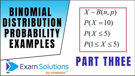 Binomial Distribution Examples Examsolutions Youtube