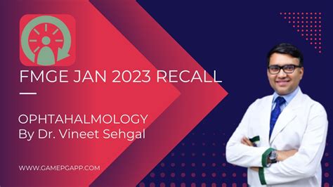 FMGE JAN 2023 RECALL OPHTHALMOLOGY By Dr Vineet Sehgal GAMEPGAPP