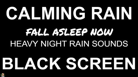 Calming Rain All Night 10 Hours Black Screen Heavy Rain No Thunder