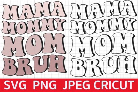 Mama Mommy Mom Bruh Svg Mother Day Svg Graphic By DigitalMania