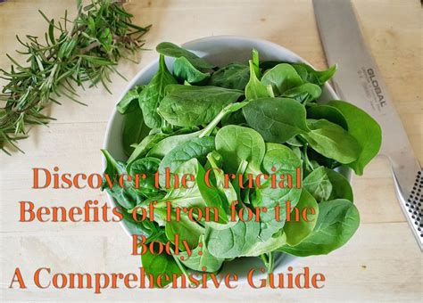 Discover the Crucial Benefits of Iron for the Body A Comprehensive Guide — Sokörpe