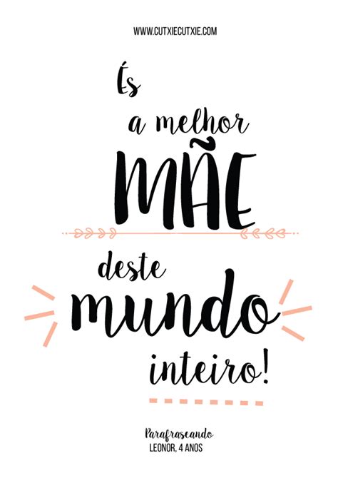 Motiva O Frases Mantras Design Melhor M E Do Mundo Amor De M E