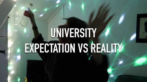 University Expectation Vs Reality Youtube